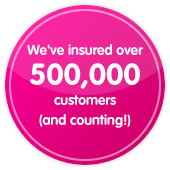 We?ve insured over 500,000 customers (and counting!)